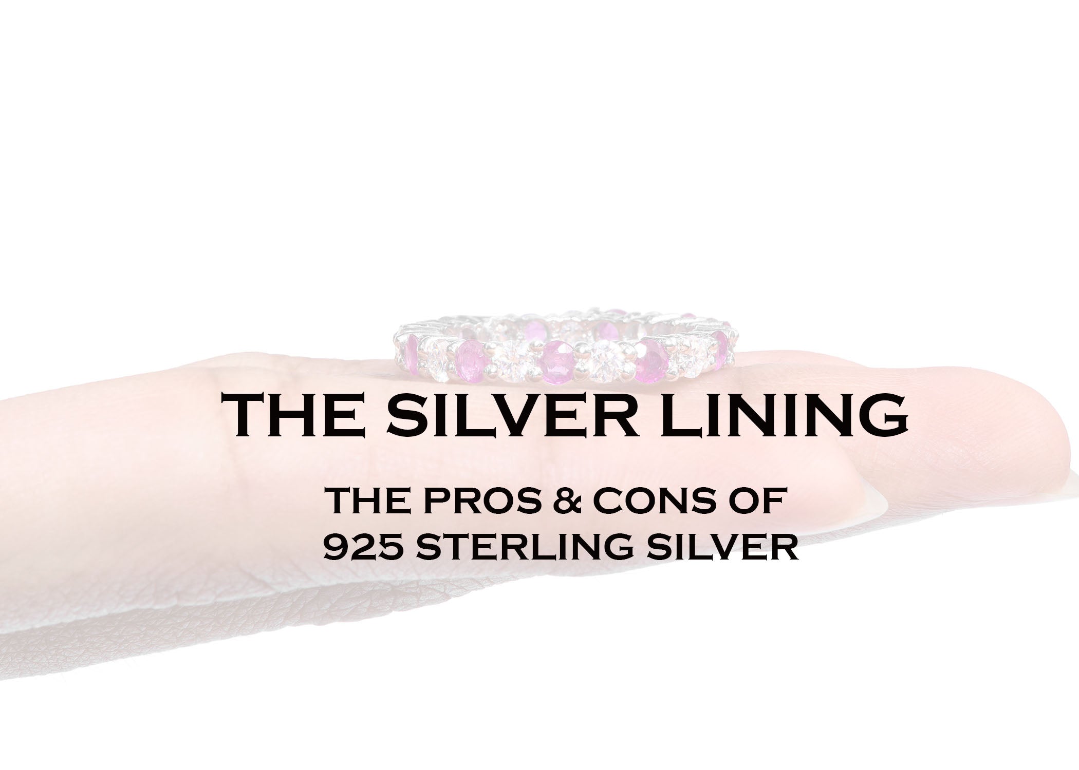 Sterling Silver Pro's and Con's