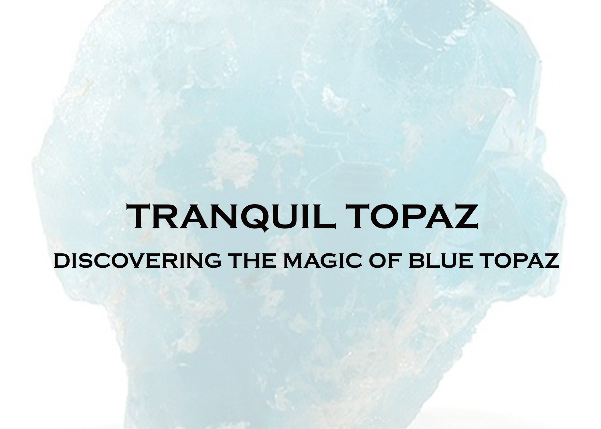 The Beauty and Benefits of Blue Topaz A Comprehensive Guide Zanvari